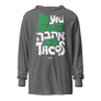 All you need is Ahava and Tacos - Hooded long-sleeve tee