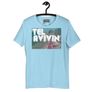 Tel Avivin' - Unisex t-shirt