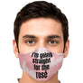 I'm Going straight for the rose - face mask