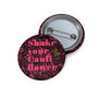 Shake your cauliflower - Custom Pin Buttons
