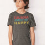 Tijuana Makes me Happy - Youth Short Sleeve T-Shirt