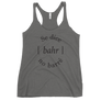 SE DICE BAHR NO BARRE -  Women's Racerback Tank