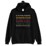 In this house - Unisex Hoodie We believe