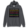 In this house - Unisex Hoodie We believe