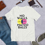 No walls matzo balls  - Short-Sleeve Unisex T-Shirt