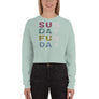 SUNDAY FUNDAY - Crop Sweatshirt