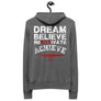 DREAM BELIEVE REACTIVATE ACHIEVE- Unisex zip hoodie
