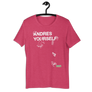 Andres Yourself - Short-Sleeve Unisex T-Shirt