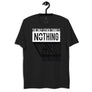 The Only Other Thing Is Nothing - Unisex recycled t-shirt