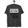 The Only Other Thing Is Nothing - Unisex recycled t-shirt