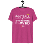 Football is my favorite F- Word -Short sleeve t-shirt