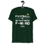 Football is my favorite F- Word -Short sleeve t-shirt