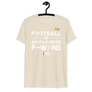 Football is my favorite F- Word -Short sleeve t-shirt