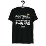 Football is my favorite F- Word -Short sleeve t-shirt