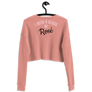 I NEED A GLASS OF ROSE - Crop Sweatshirt