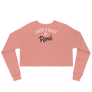 I NEED A GLASS OF ROSE - Crop Sweatshirt