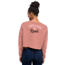 I NEED A GLASS OF ROSE - Crop Sweatshirt