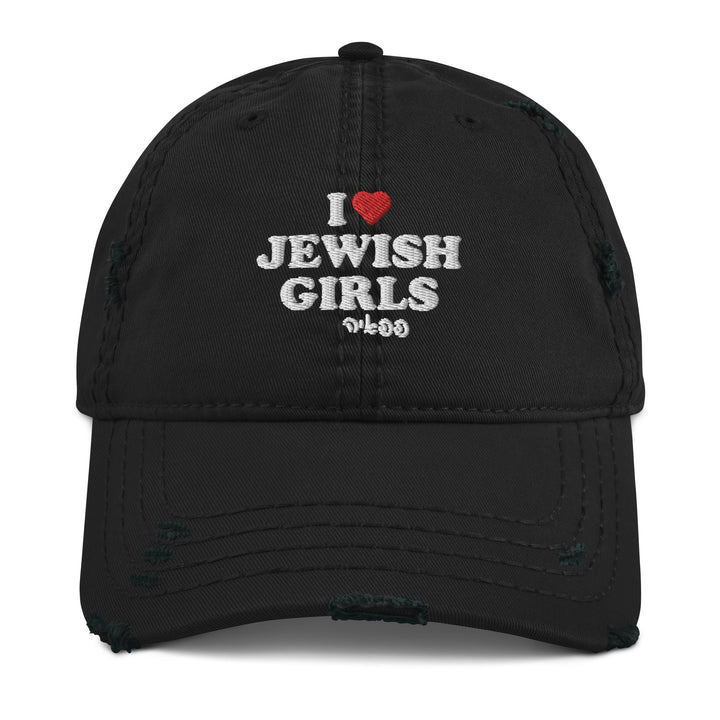 I (heart) Jewish Girls - Distressed Dad Hat