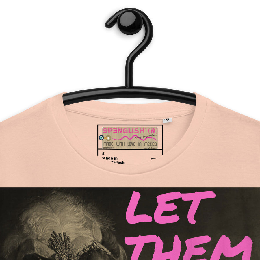 Let Them Have Cake - Dani Flowers - Unisex organic cotton t-shirt - Limited Edition