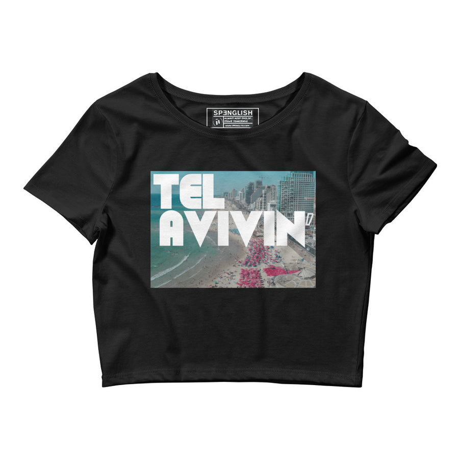 Tel Avivin' - Women’s Crop Tee