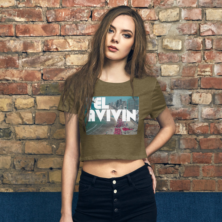 Tel Avivin' - Women’s Crop Tee