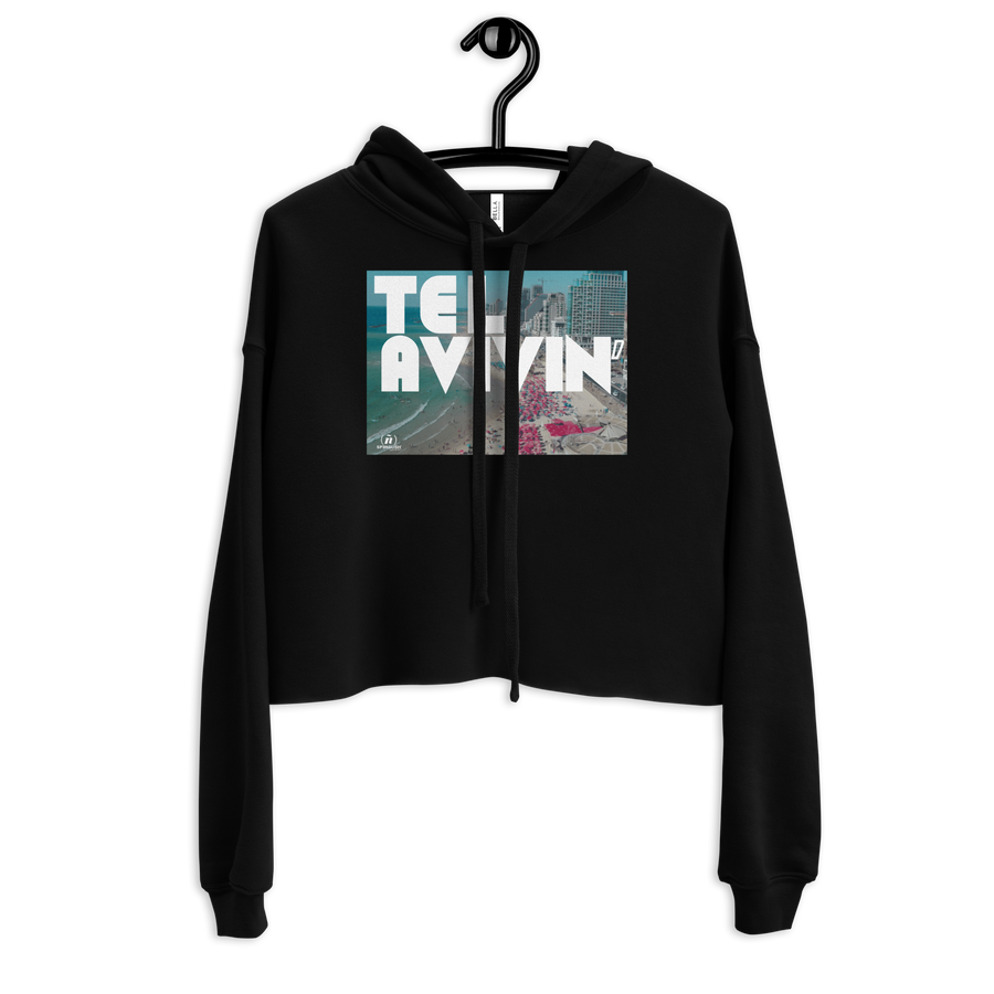 Tel Avivin' - Crop Hoodie