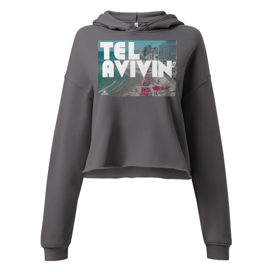 Tel Avivin' - Crop Hoodie