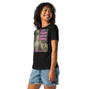 Let Them Have Cake - Dani Flowers - Women's Relaxed T-Shirt