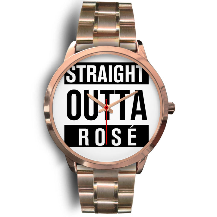 STRAIGHT OUT OF ROSE - ROSE WATCH