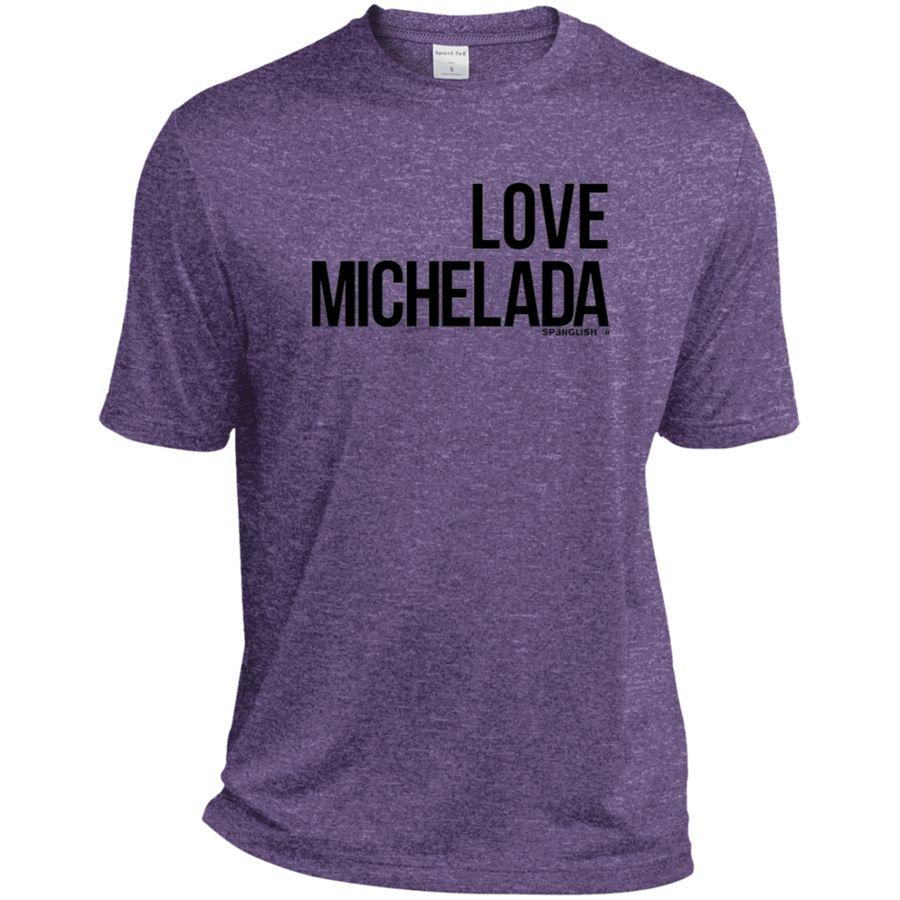 LOVE MICHELADA - Sport-Tek Heather Dri-Fit Moisture-Wicking T-Shirt