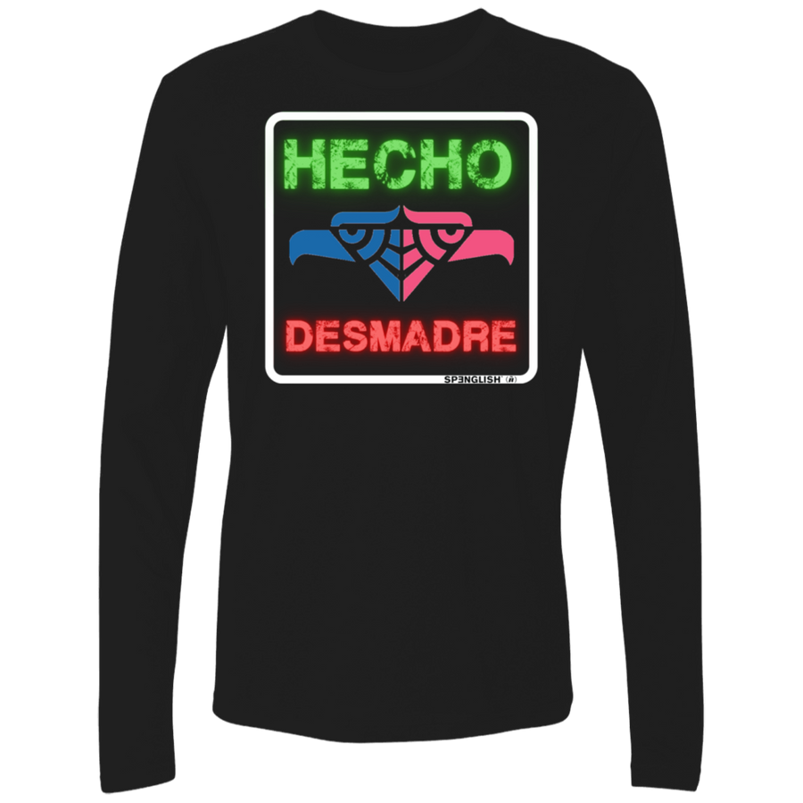 Hecho desmadre -  Men's Premium LS