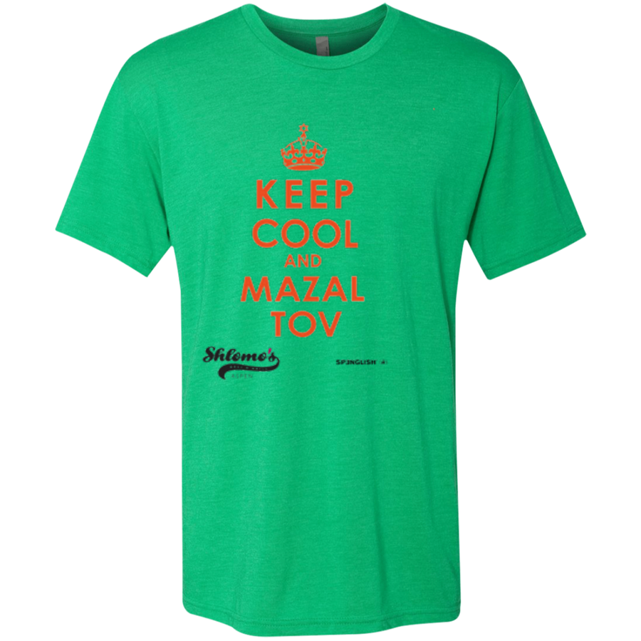 Keep Cool and Mazaltov - Crew neck Next Level Men's Triblend T-Shirt