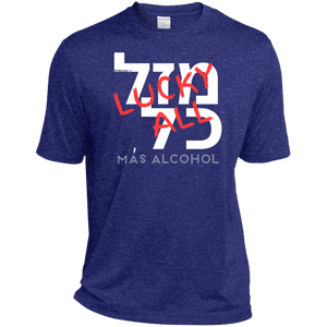 MAS ALCOHOL ??? ??  MAZAL KOL - UNISEX Sport-Tek Heather Dri-Fit Moisture-Wicking T-Shirt