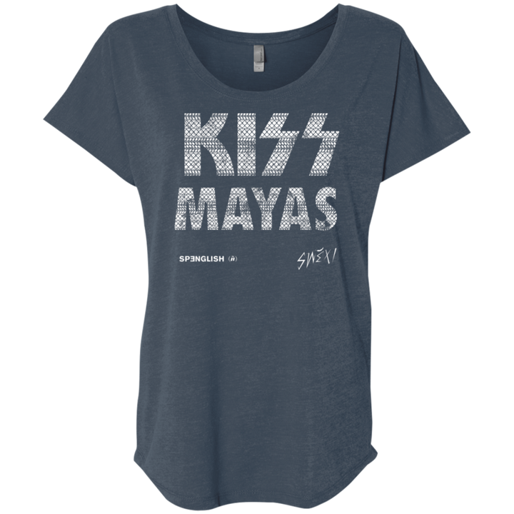 Kiss Mayas -  Ladies' Triblend Dolman Sleeve