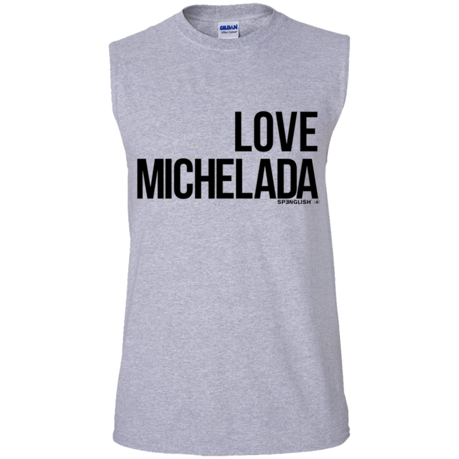 LOVE MICHELADA - Gildan Men's Ultra Cotton Sleeveless T-Shirt