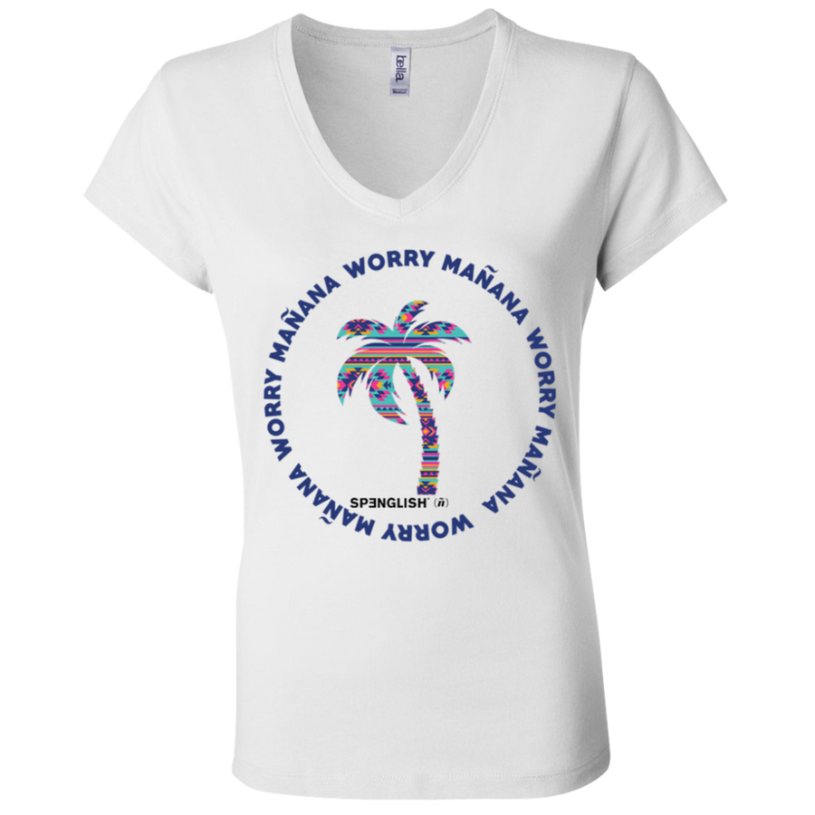 WORRY MA˜NANA - Bella + Canvas Ladies' Jersey V-Neck T-Shirt