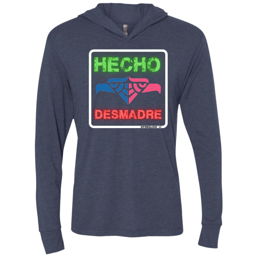 Hecho desmadre - Unisex Triblend LS Hooded T-Shirt
