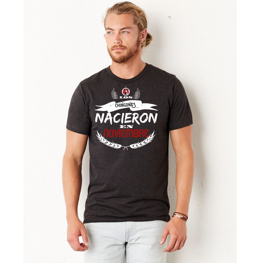 LOS CHINGONES nacieron en NOVIEMBRE xolos - Short sleeve t-shirt