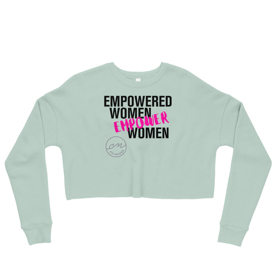 EMPOWERED WOMEN - Crop Sweatshirt