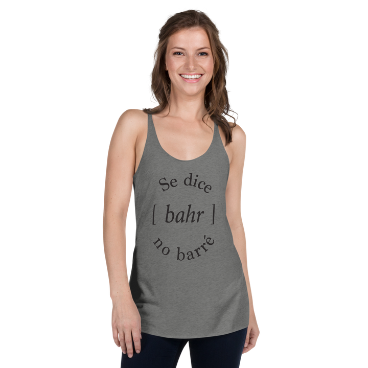 SE DICE BAHR NO BARRE -  Women's Racerback Tank