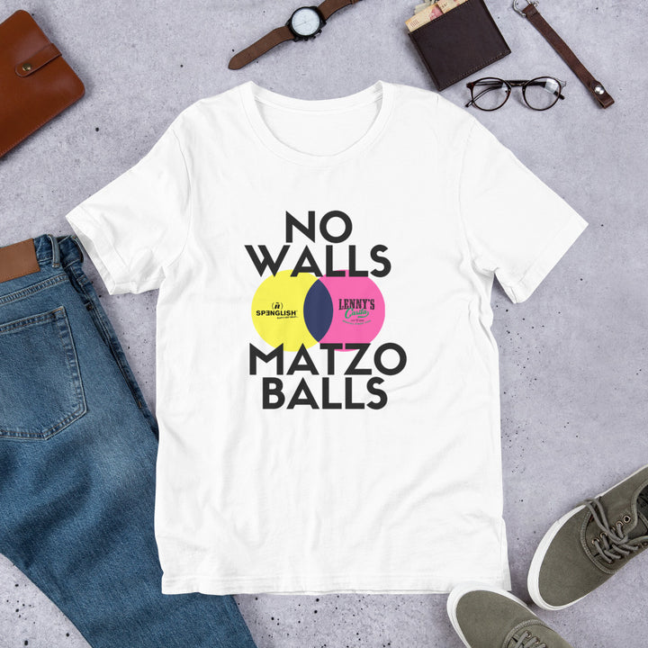 No walls matzo balls  - Short-Sleeve Unisex T-Shirt