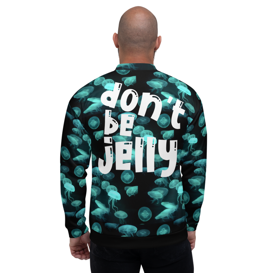 Don't be Jelly - Unisex Bomber Jacket