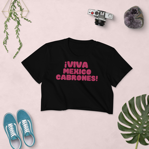 Viva mexico Cabrones - Women's Crop Top