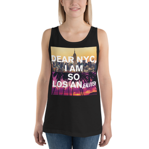 Dear NYC I am so Los AnJealous- Unisex Tank Top