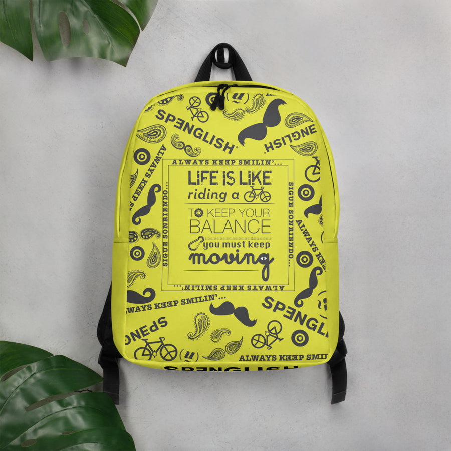 LIFE IS LIKE RIDING A BICYCLE -  Minimalist Backpack