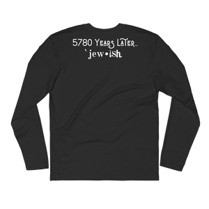 5780 Years later Jew-ish - Long Sleeve Fitted Crew