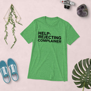 help-rejecting complainer - Short sleeve t-shirt