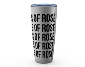 I NEED A GLASS OF ROSE - Viking Tumblers