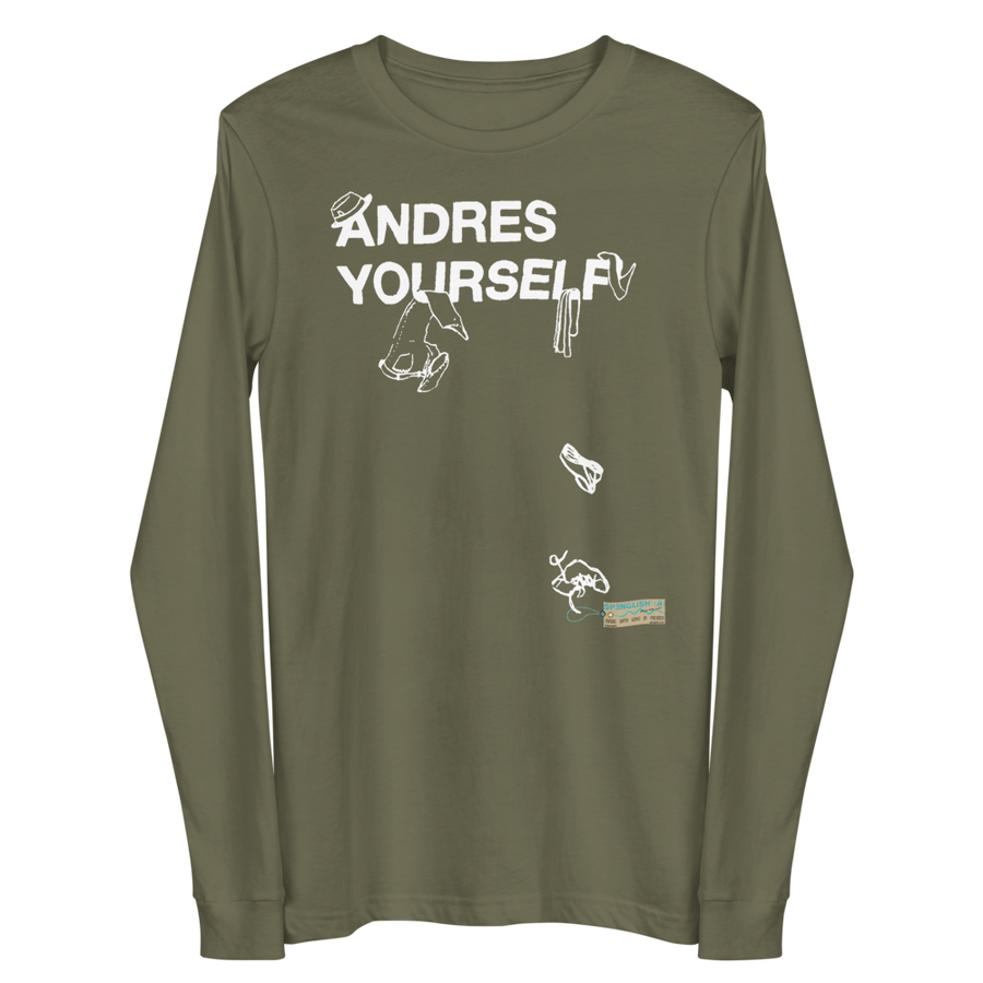 Andres Yourself - Unisex Long Sleeve Tee