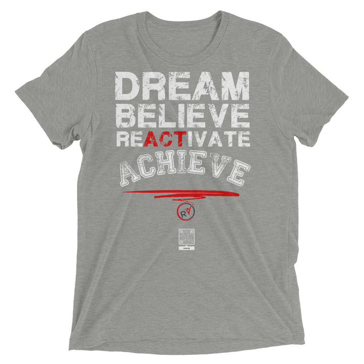 DREAM BELIEVE REACTIVATE ACHIEVE - Short sleeve t-shirt